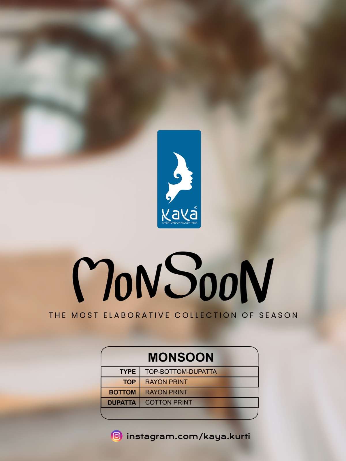 KAYA PRESENTS NEW CATALOUGE MONSOON 