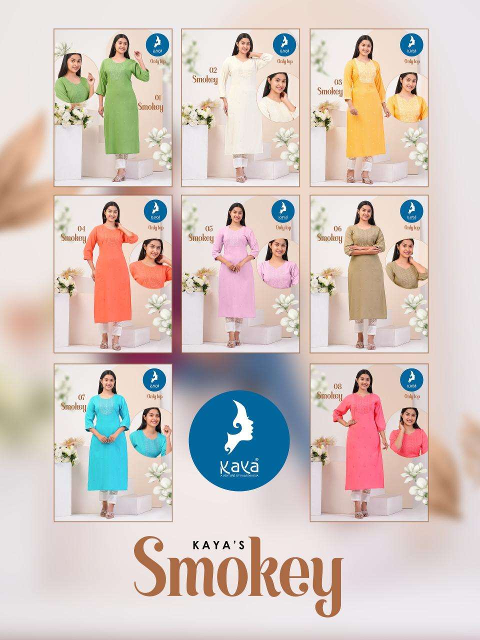 KAYA PRESENTS NEW CATALOUGE SMOKEY