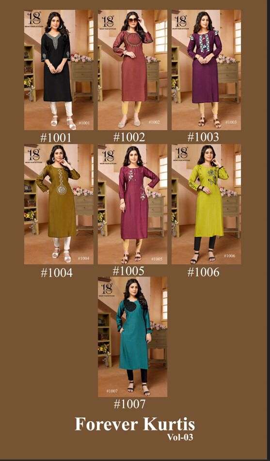 FOREVER KURTIS VOL-3 BY 18 ATTITUDE PREMIUM VETICAN EMBROIDERY KURTI PANT 