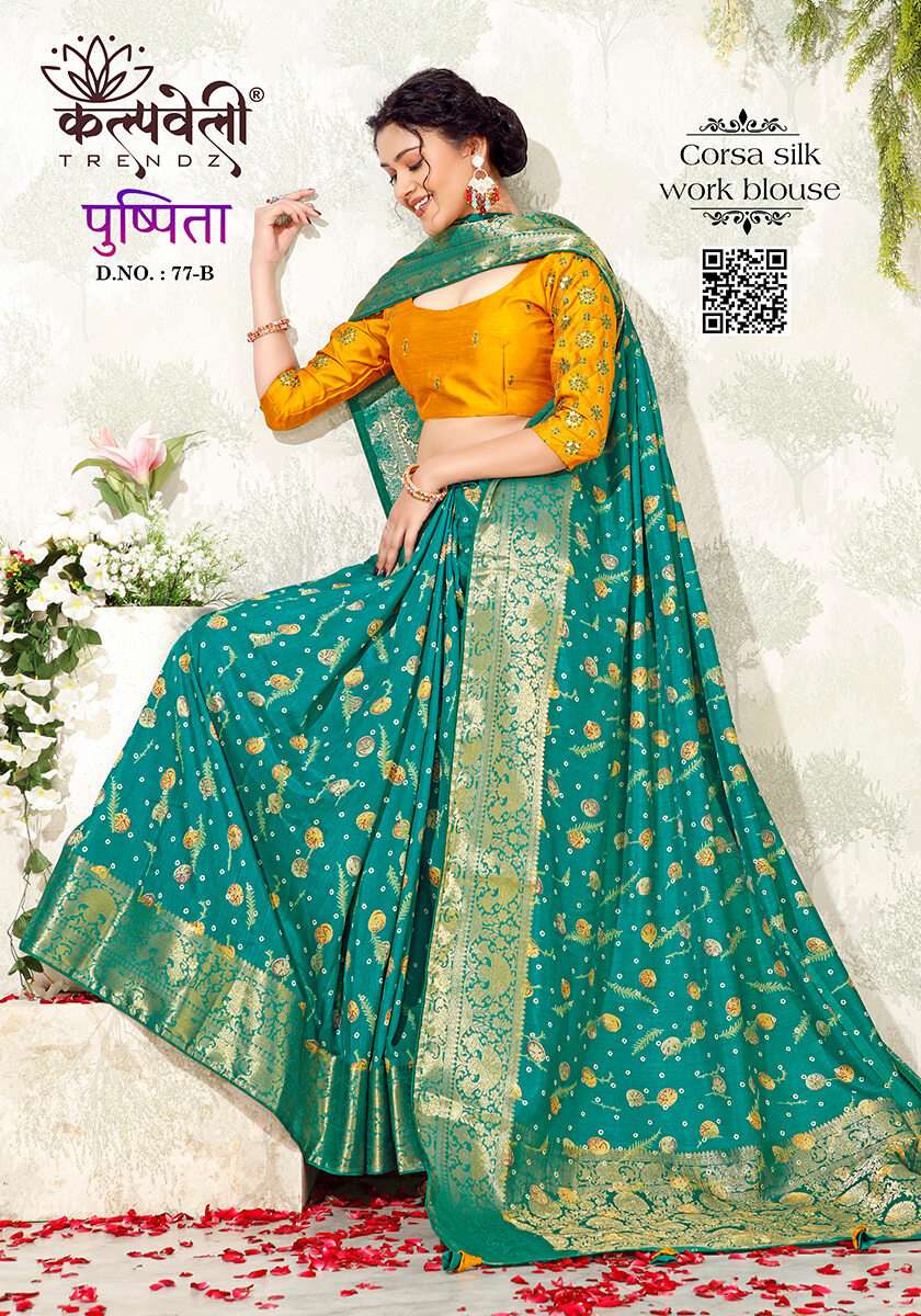 PUSHPITA VOL-77 BY KALPATRU FASHION CORSA SILK BEAUTIFUL PRINT DESIGN WORK BLOUSE WITH RICH PALLU 