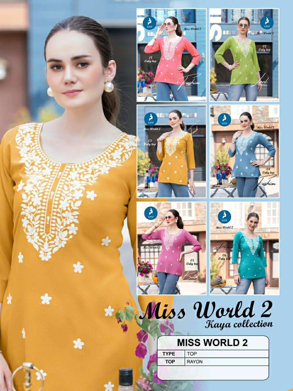 MISS WORLD 2 BY KAYA KURTI IN REYON ONLY SHORT TOP WITH SUPER QUALITY FABRICS 