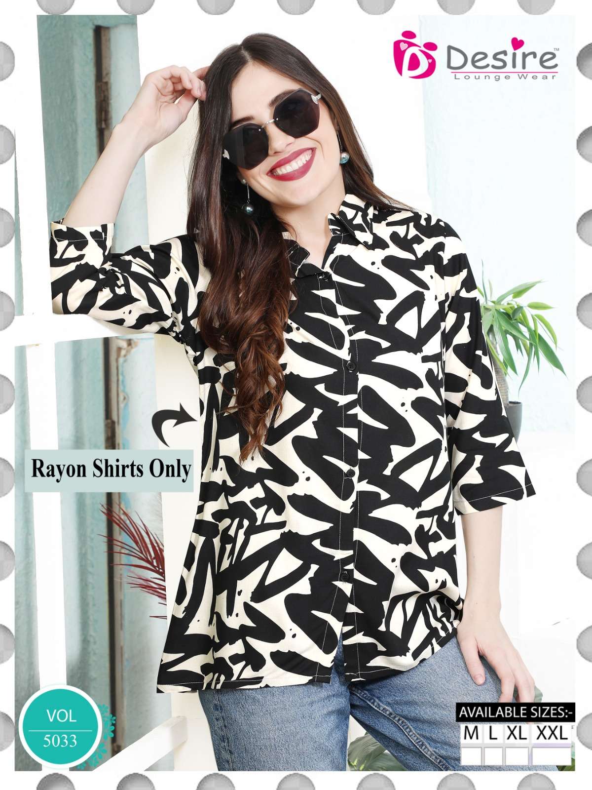 D.NO :- 5033 BY DESIRE LOUNGE WEAR PREMIUM RAYON ONLY SHIRTS 